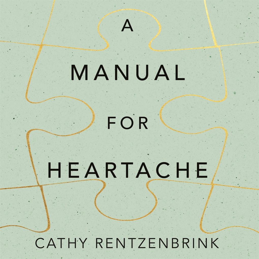A Manual for Heartache
