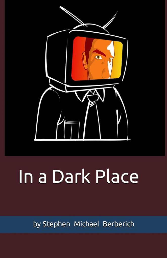 In a Dark Place