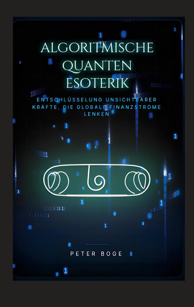 Algorithmische Quanten Esoterik