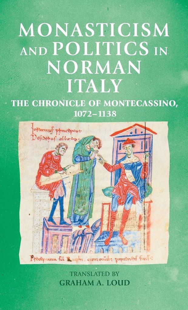 Monasticism and politics in Norman Italy