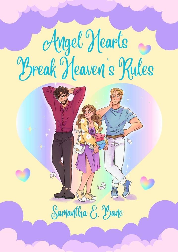 Angel Hearts Break Heaven's Rules