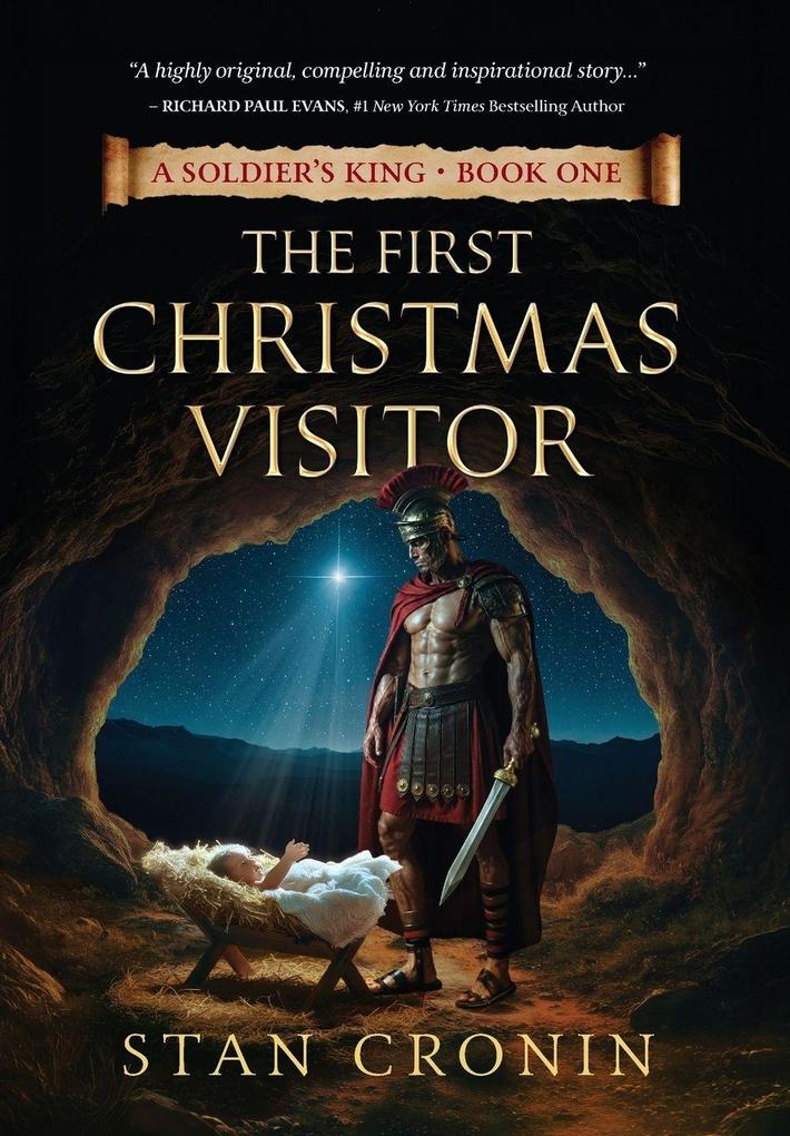A Soldiers King - Book One - The First Christmas Visitor