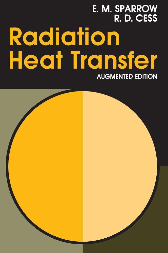 Radiation Heat Transfer Augmented Edition