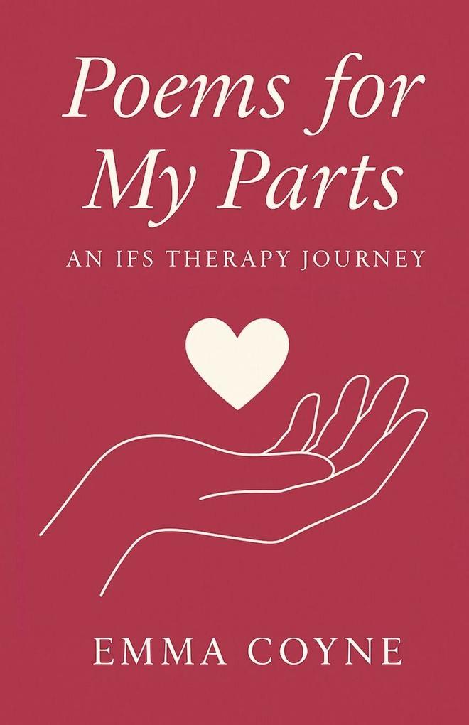 Poems for My Parts