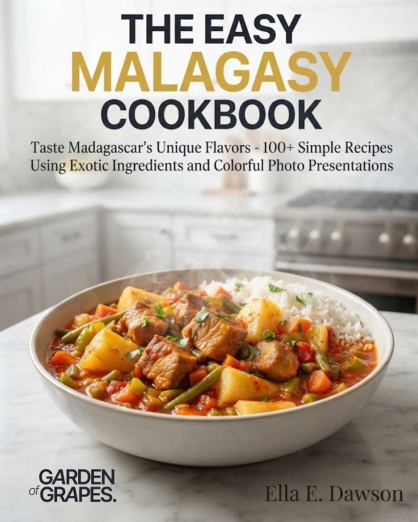 The Easy Malagasy Cookbook