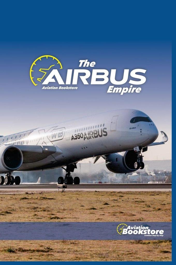 The Airbus Empire
