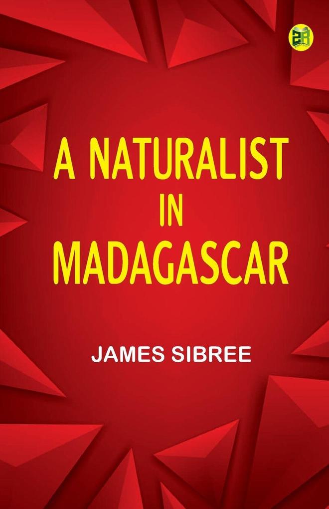 A naturalist in Madagascar