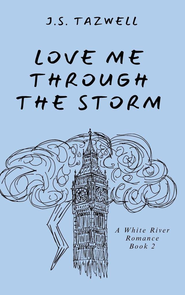Love Me Through the Storm