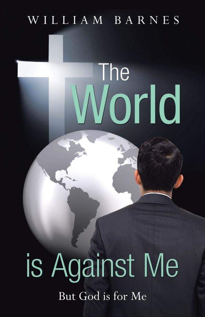 The World is Against Me