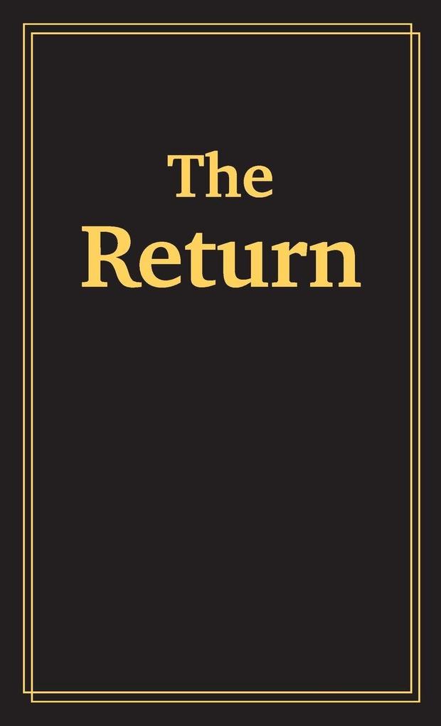 The Return