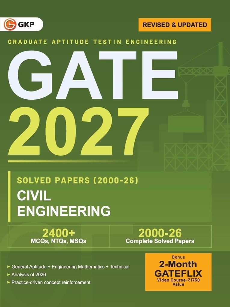 GATE 2027 Civil Engineering | Year-wise Solved Papers (2000-2026) | 27 Years PYQ in Exam Order | MCQs NTQs & MSQs with Detailed Solutions | Build Exam Temperament | GATE CE PSU Prep