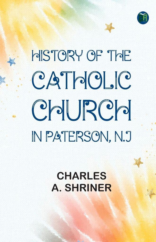 History of the Catholic Church in Paterson N.J