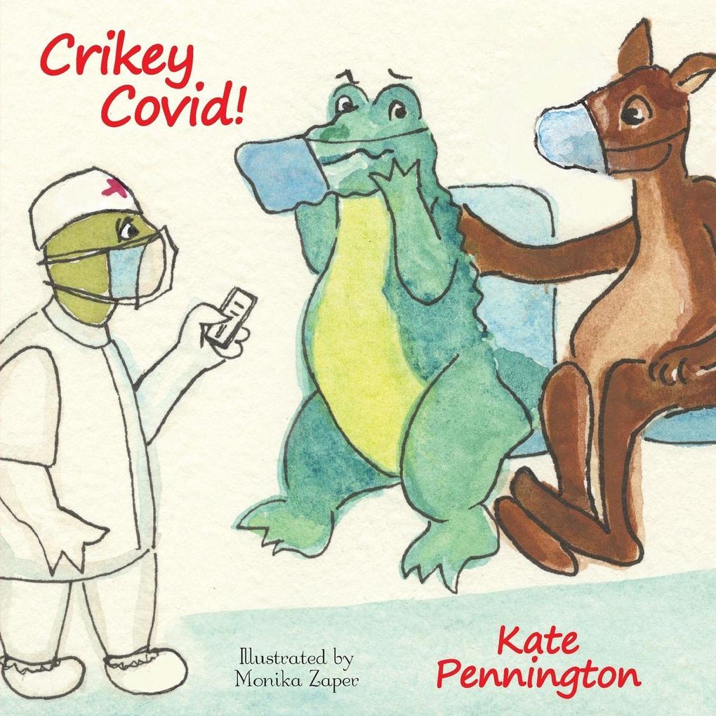 Crikey Covid!