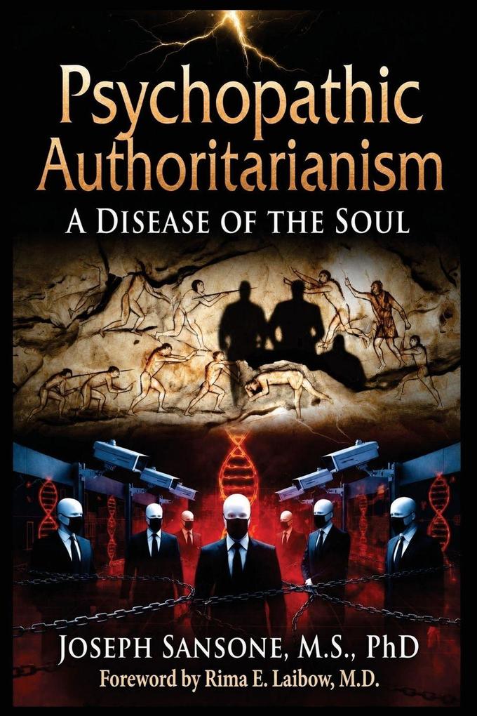 Psychopathic Authoritarianism