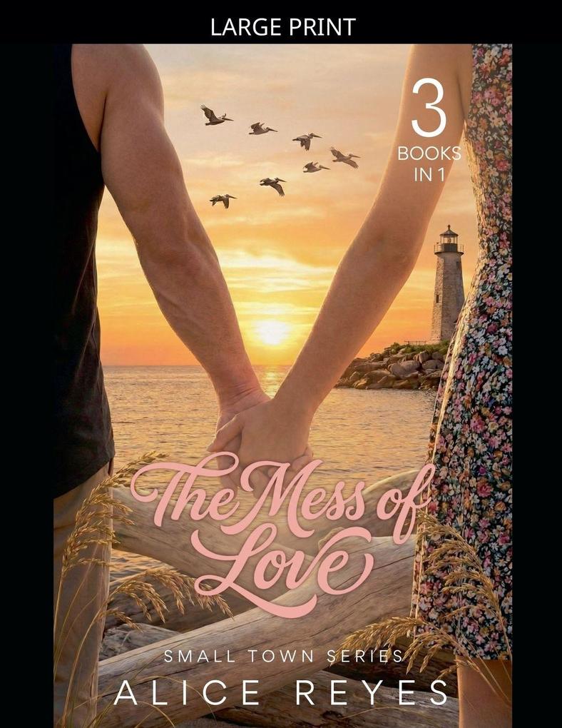 The Mess of Love