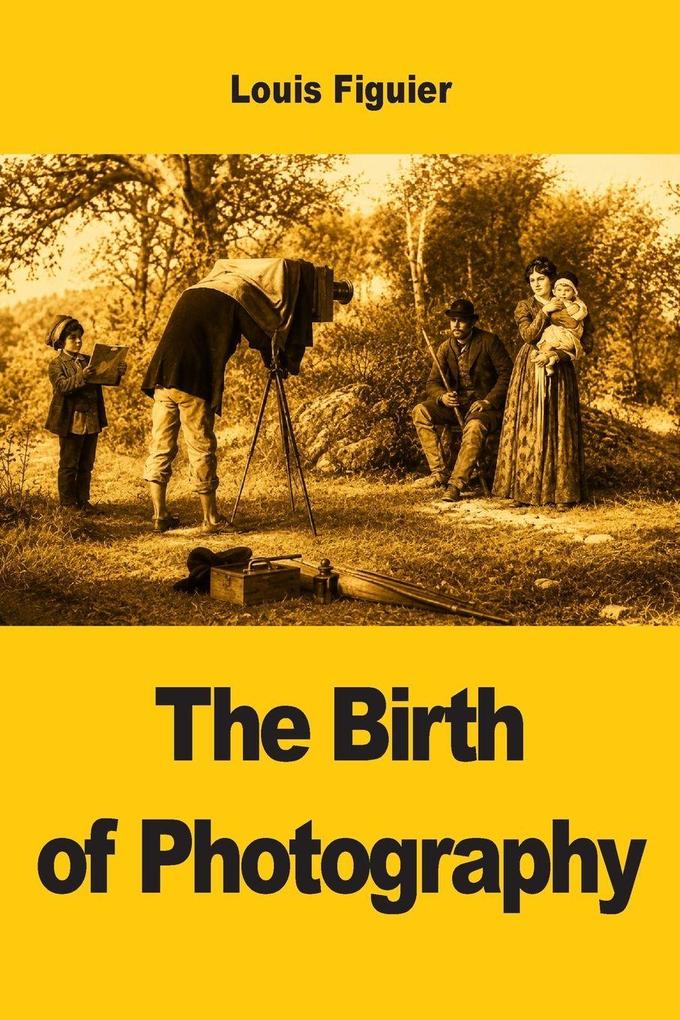 The Birth of Photography