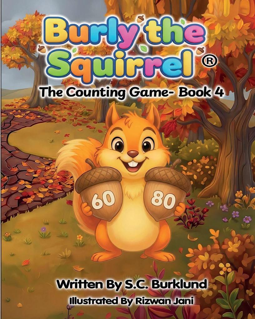 Burly the Squirrel