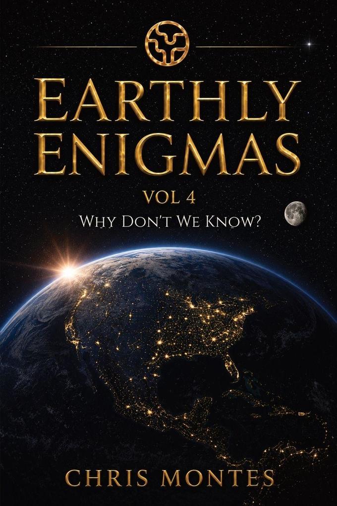 Earthly Enigmas Vol 4