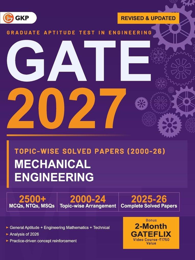 GATE 2027 Mechanical Engineering | Topic-wise Previous Year Solved Papers (2000-2026) | 27 Years PYQ with Detailed Solutions | MCQs NTQs & MSQs | GATE ME Topicwise Question Bank