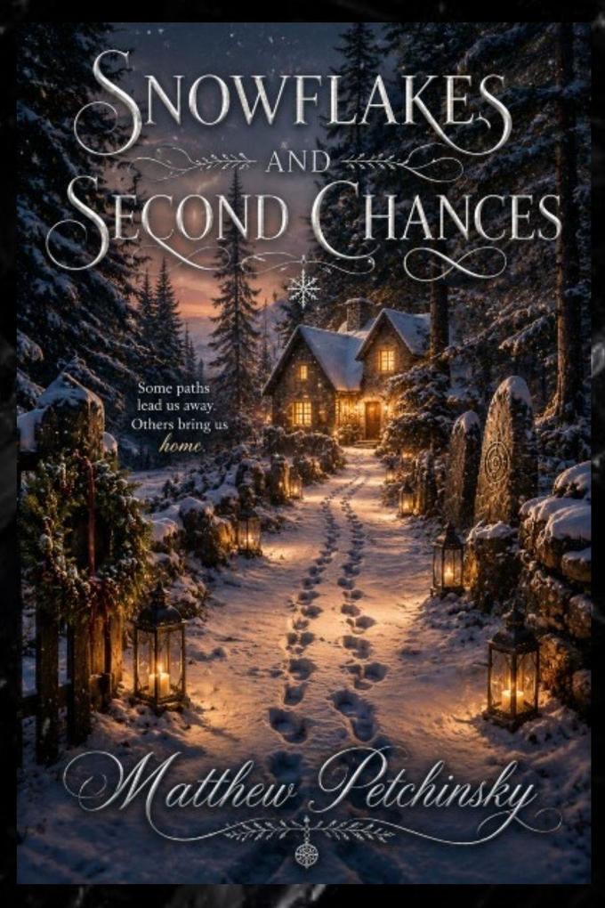 Snowflakes and Second Chances