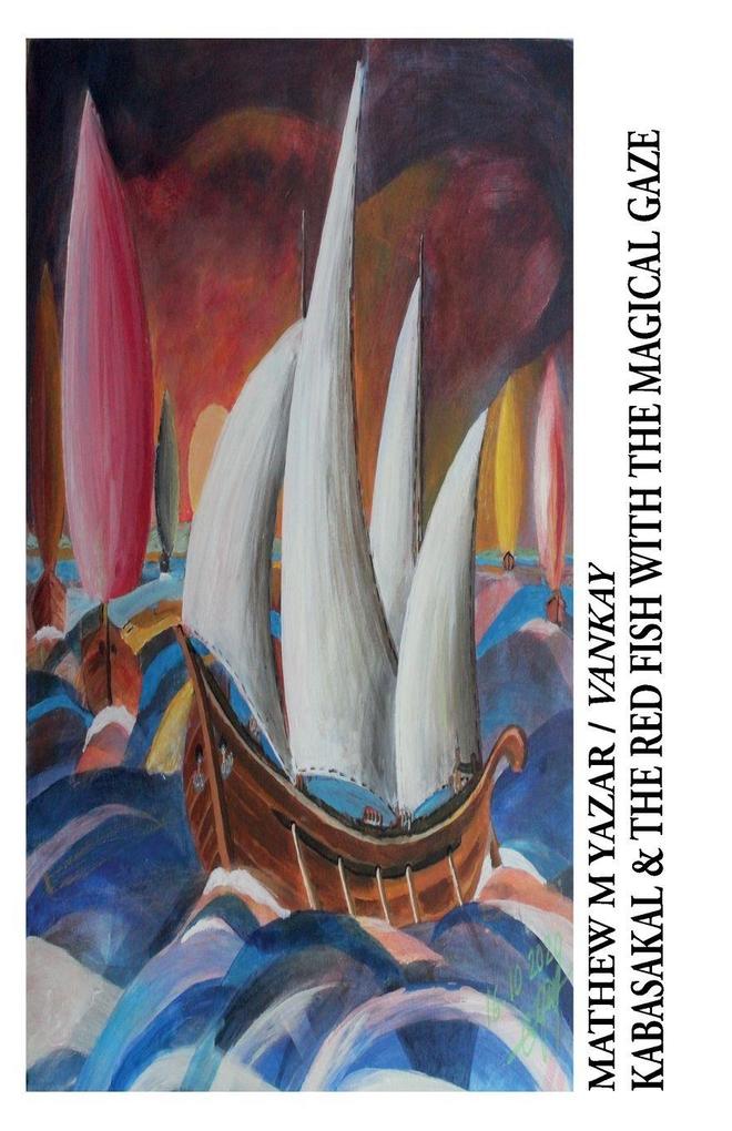 KABASAKAL & THE RED FISH WITH THE MAGICAL GAZE