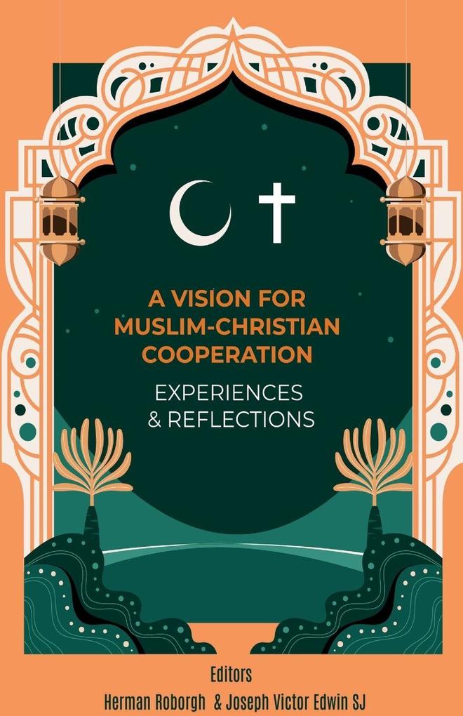 Vision for Muslim-Christian Cooperation