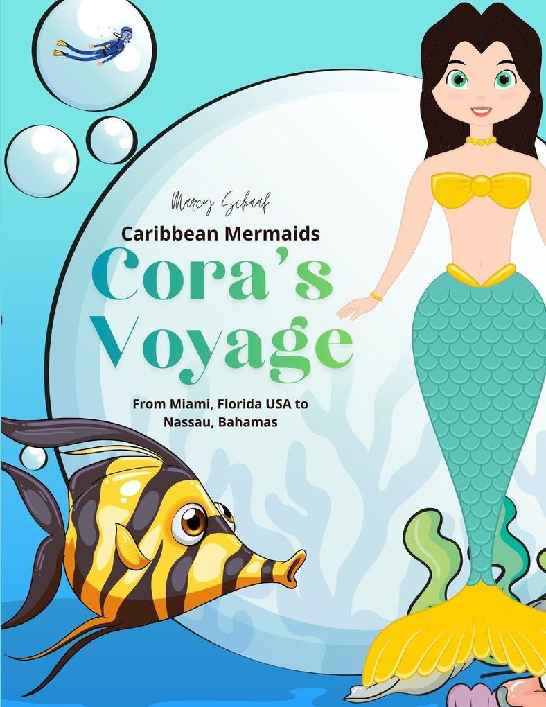 Caribbean Mermaids Cora's Voyage