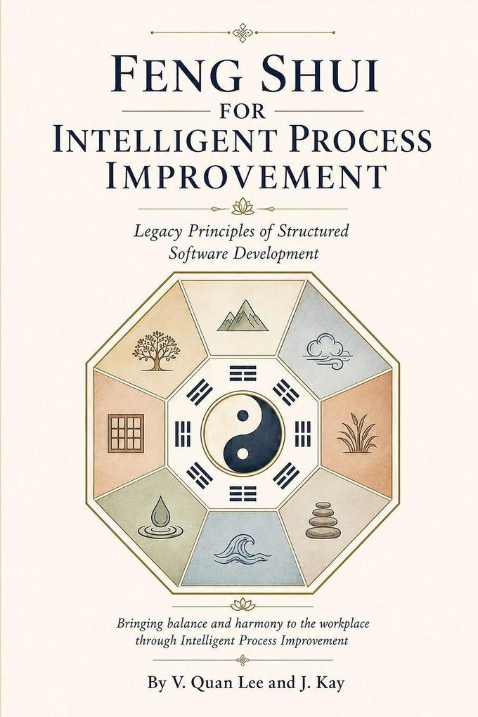 Feng Shui for Intelligent Process Improvement