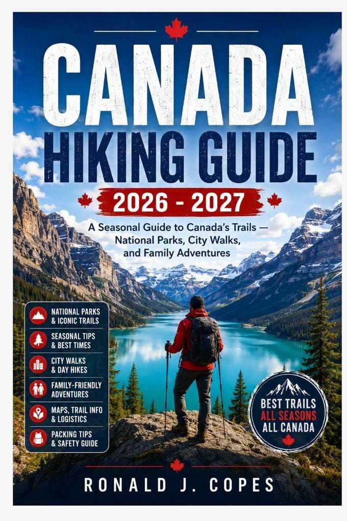 CANADA HIKING GUIDE 2026-2027