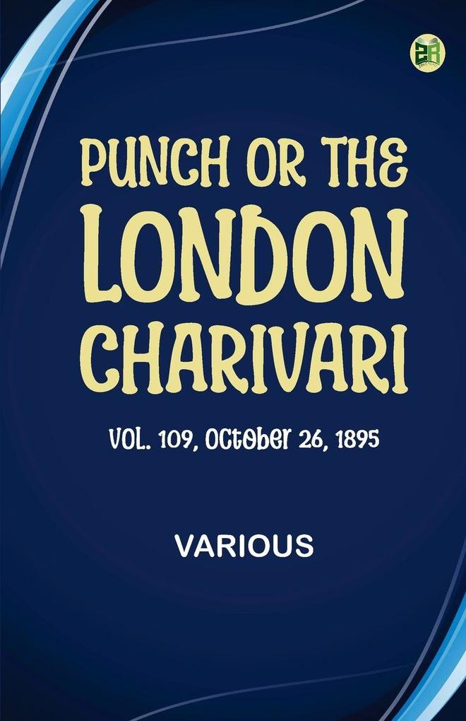 Punch or the London Charivari Vol. 109 October 26 1895