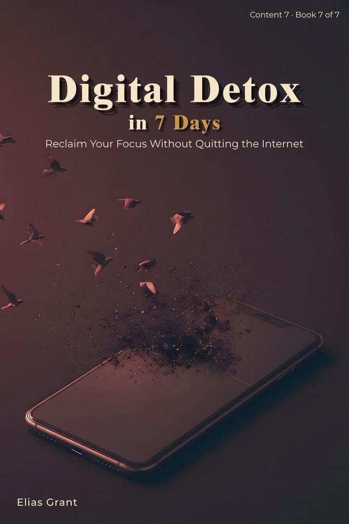 Digital Detox in 7 Days