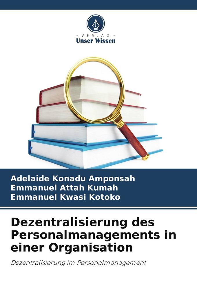 Dezentralisierung des Personalmanagements in einer Organisation