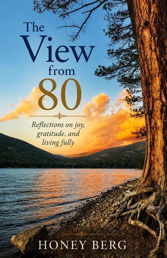 The View From 80