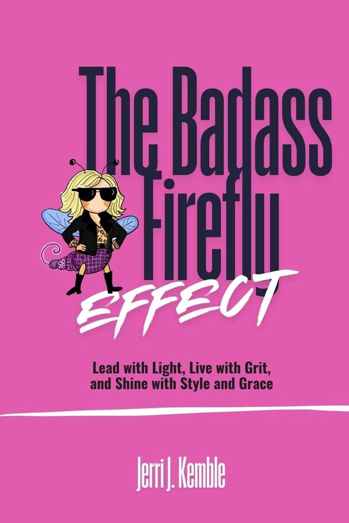 The Badass Firefly