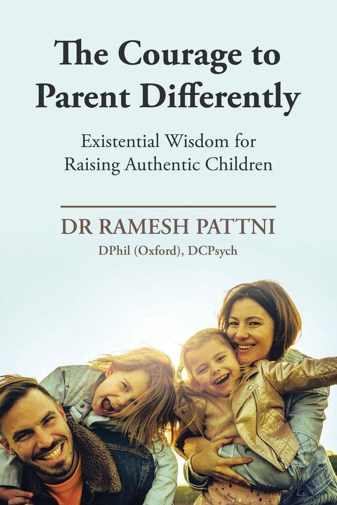 The Courage to Parent Differently