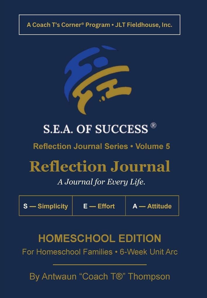 The S.E.A. of Success® Reflection Journal