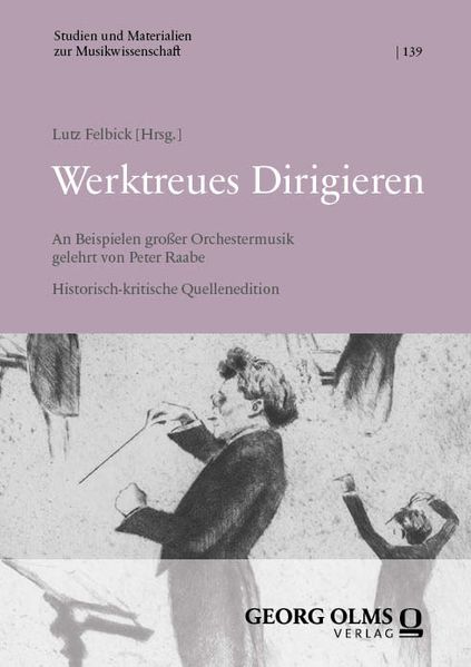 Werktreues Dirigieren