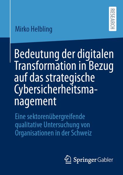 Bedeutung der digitalen Transformation in Bezug auf das strategische Cybersicherheitsmanagement