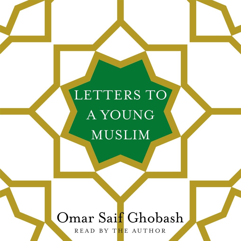 Letters to a Young Muslim