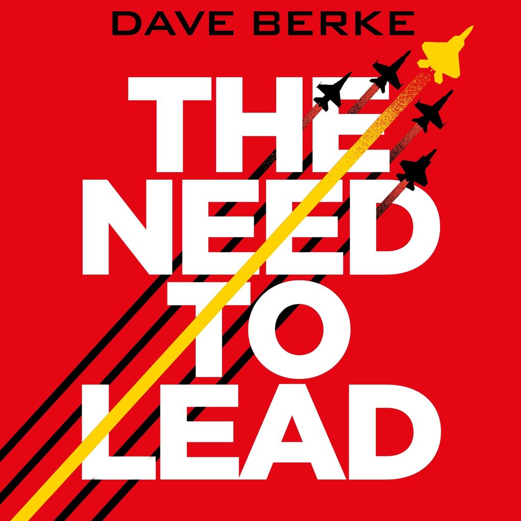 The Need to Lead