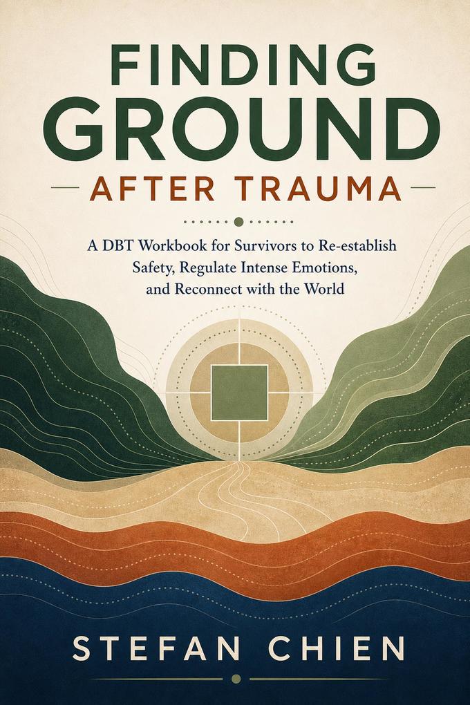Finding Ground After Trauma