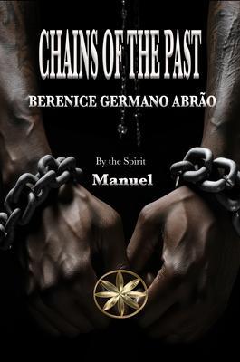CHAINS OF THE PAST