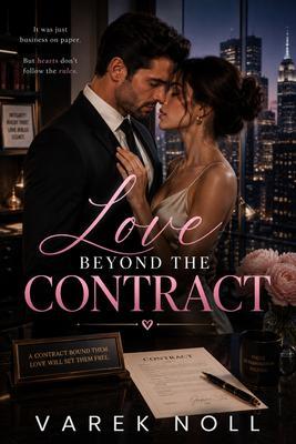 Love Beyond the Contract