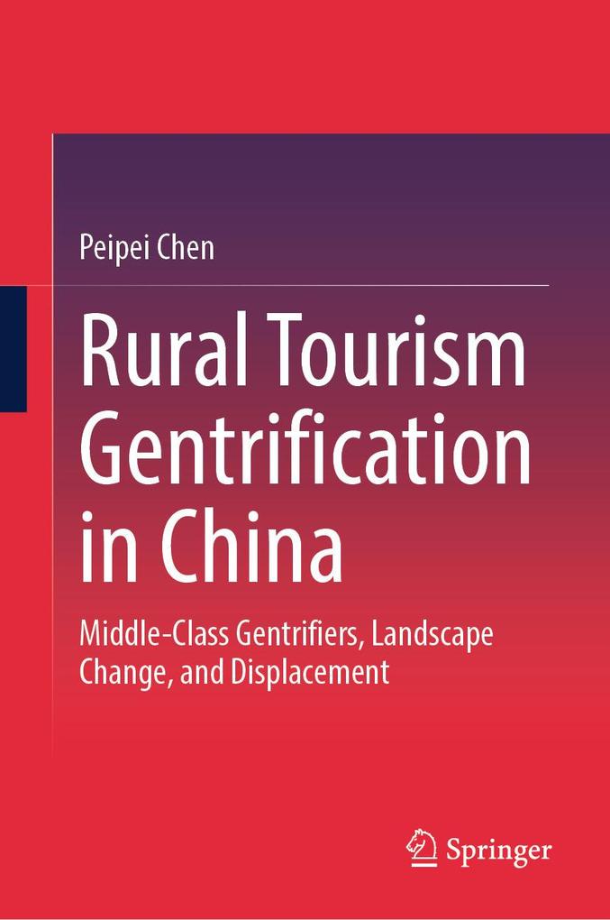 Rural Tourism Gentrification in China