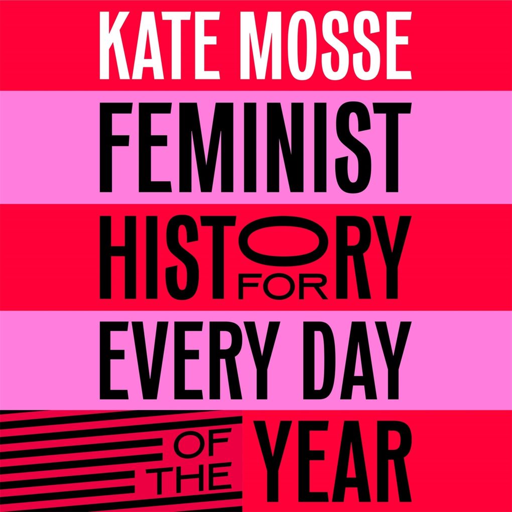 Feminist History for Every Day of the Year