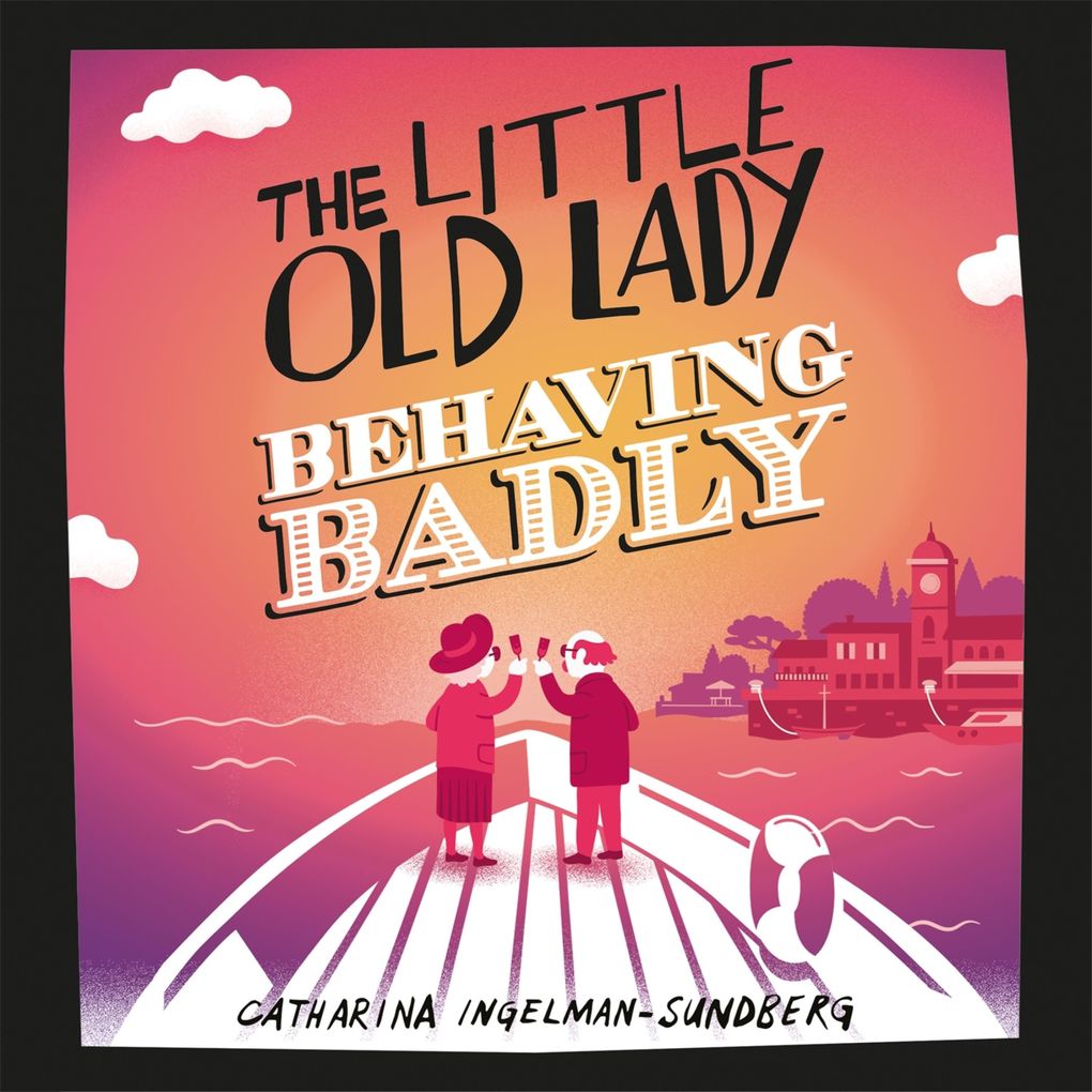 The Little Old Lady Behaving Badly
