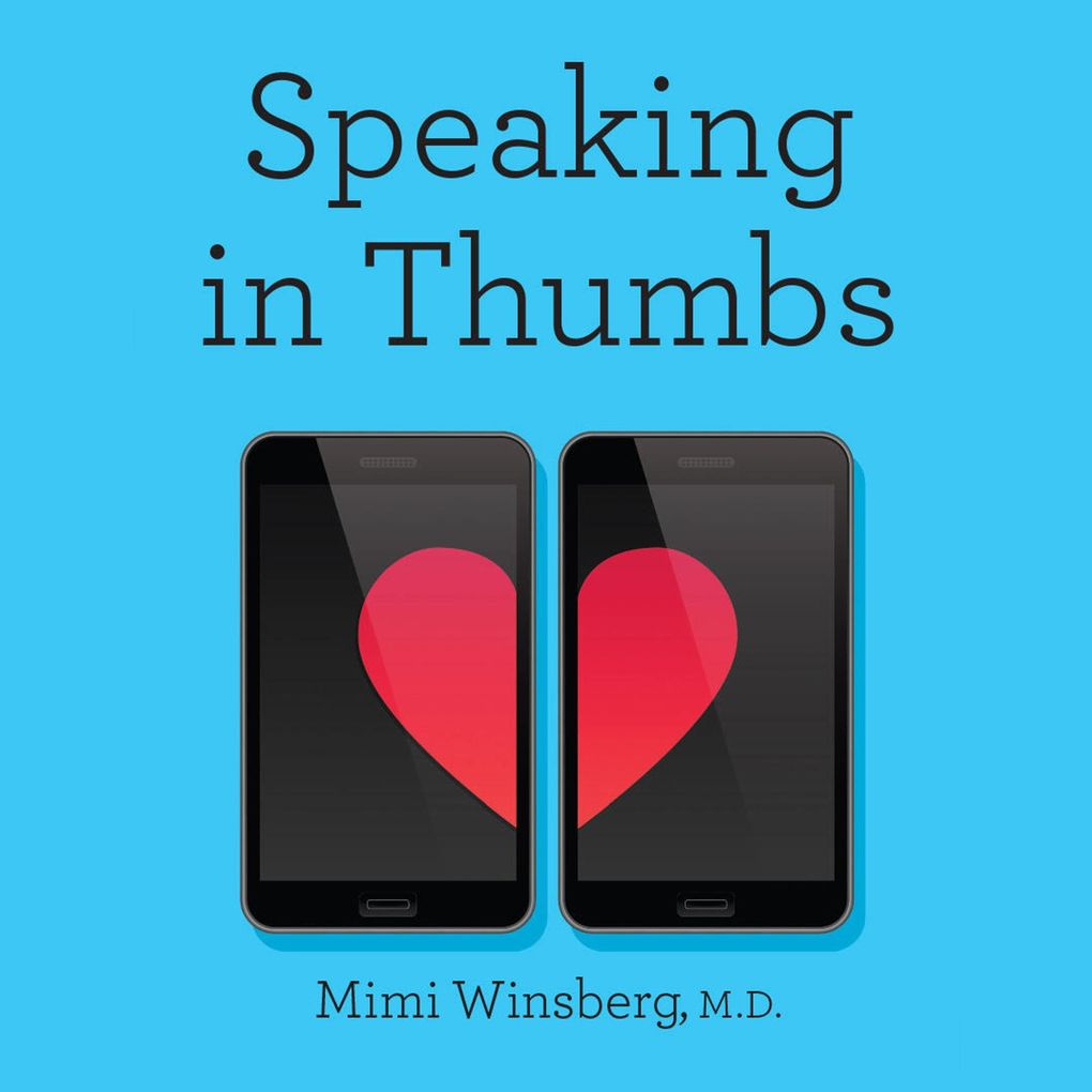 Speaking in Thumbs