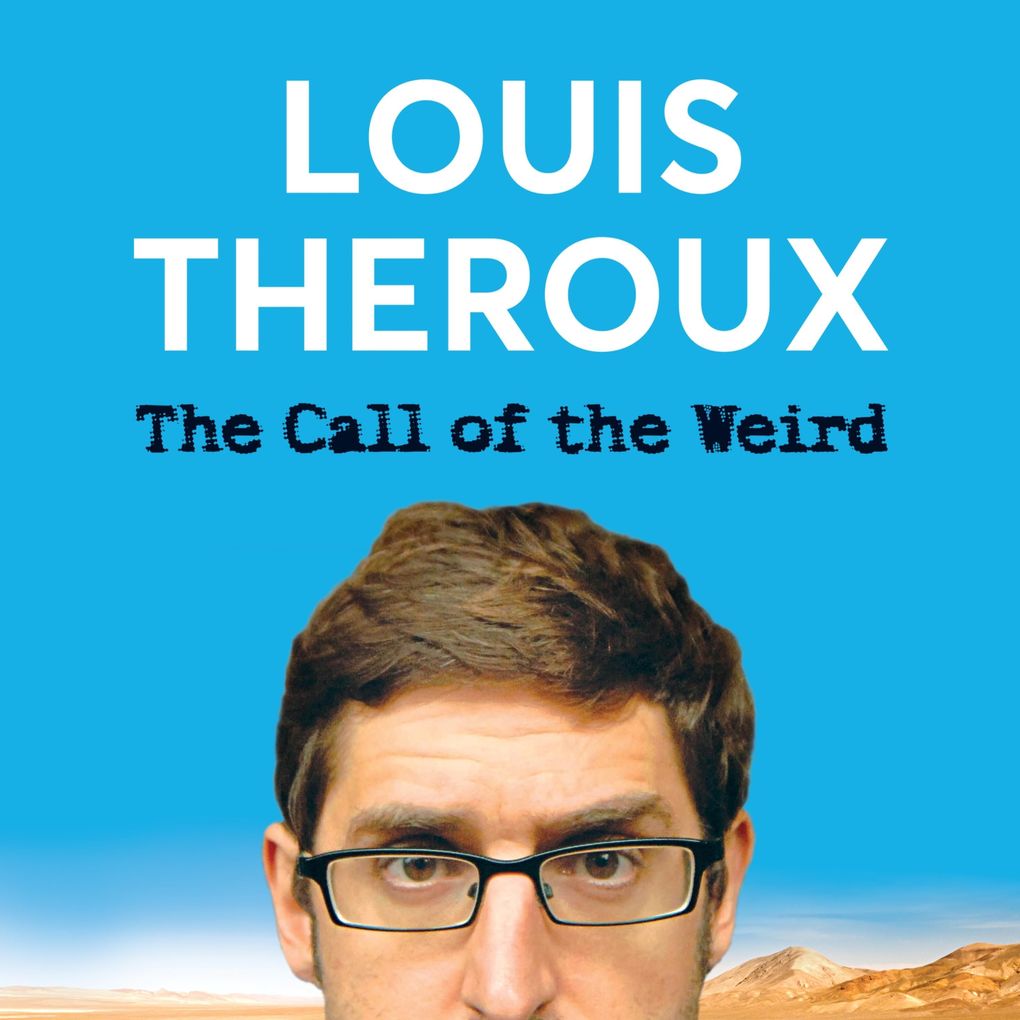 The Call of the Weird