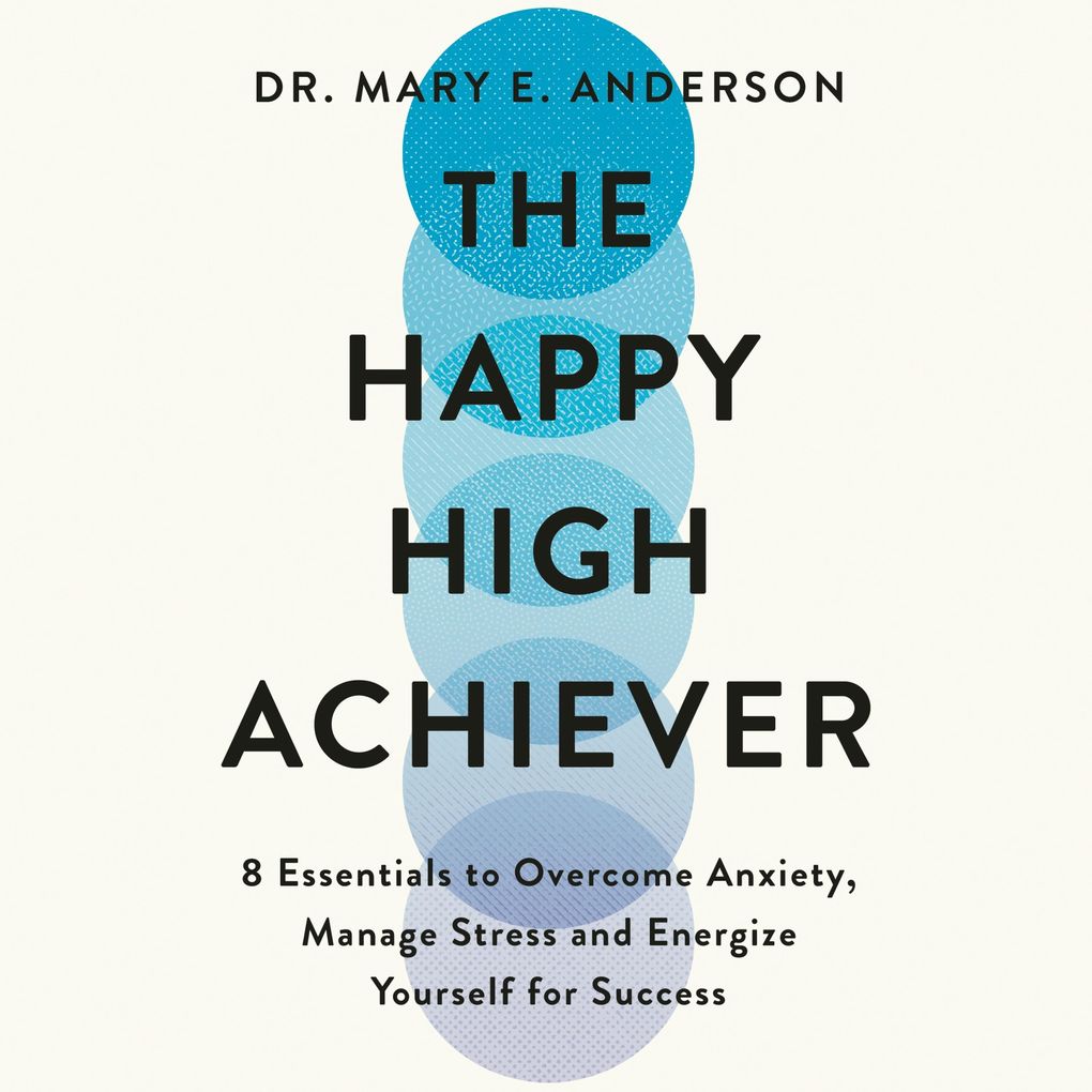 The Happy High Achiever