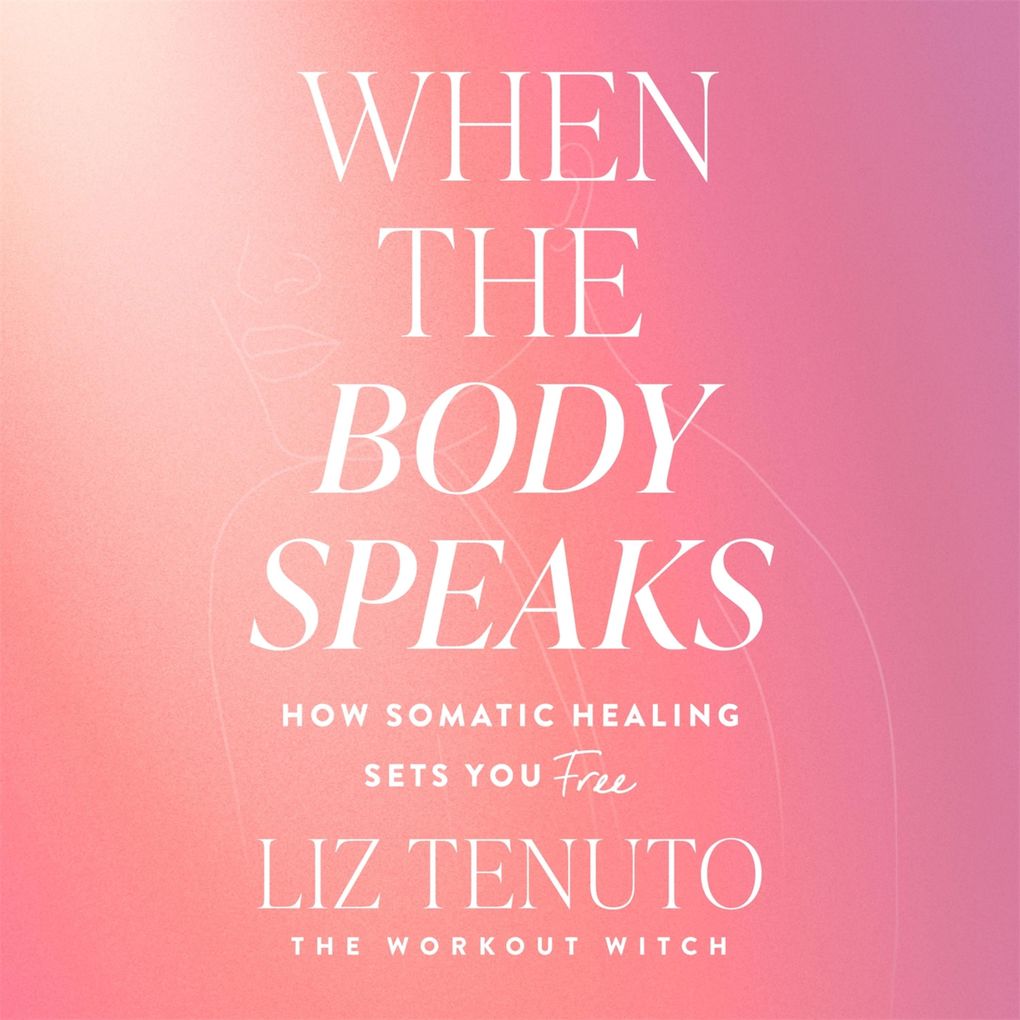 When the Body Speaks